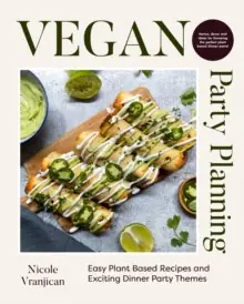 Limited Edition Vegan Party Planning - Hardback