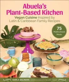 Abuela's Plant-Based Kitchen - Hardback Super Sale