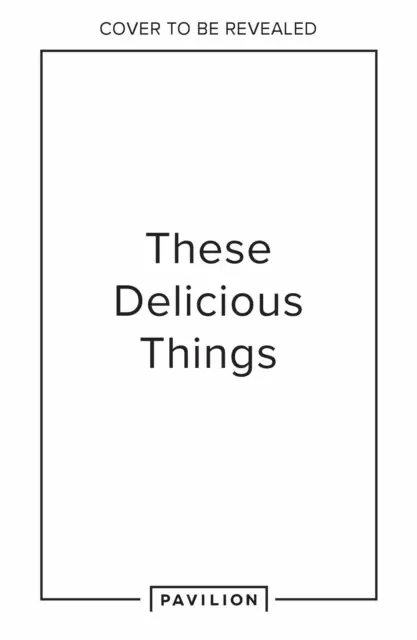 Free Delivery These Delicious Things - Hardback