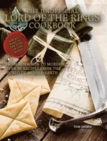 Lord of the Rings: The Unofficial Cookbook - Hardback Warranty Included
