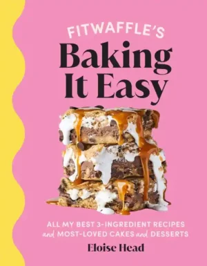 Top Rated Fitwaffle’s Baking It Easy - Hardback