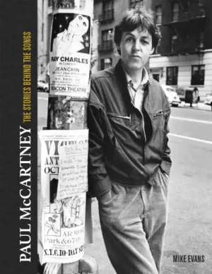 Popular Paul McCartney: The Stories Behind 50 Classic Songs, 1970-2020 - Hardback