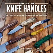 Popular Make Your Own Knife Handles - Paperback