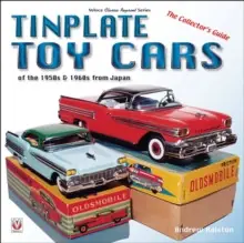 Mega Sale Tinplate Toy Cars of the 1950s & 1960s from Japan - Paperback