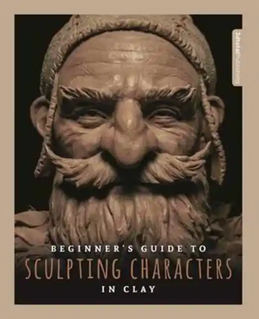 Free Shipping Beginner's Guide to Sculpting Characters in Clay - Paperback
