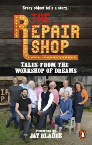 Best Seller The Repair Shop: Tales from the Workshop of Dreams - Paperback