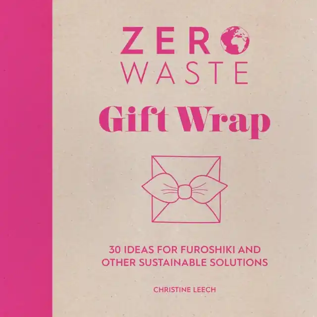 Zero Waste: Gift Wrap - Paperback Free Returns