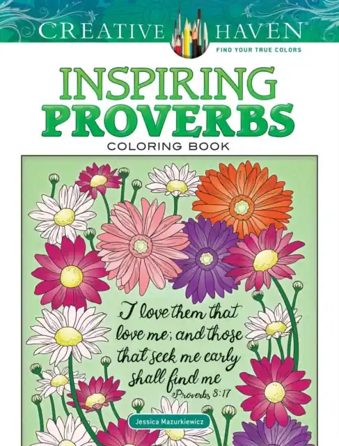 Creative Haven Inspiring Proverbs Coloring Book - Paperback Professional Grade