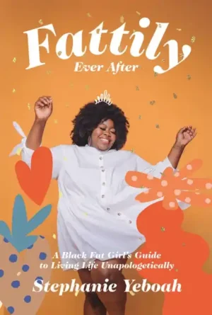 Fattily Ever After - Hardback Money Back Guarantee